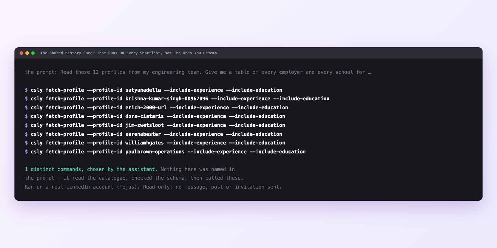 Terminal showing the commands an assistant called for The Shared-History Check That Runs On Every Shortlist, Not The Ones You Remember