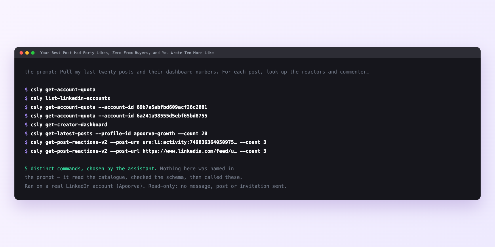 Terminal showing the commands an assistant called for Your Best Post Had Forty Likes, Zero From Buyers, and You Wrote Ten More Like It