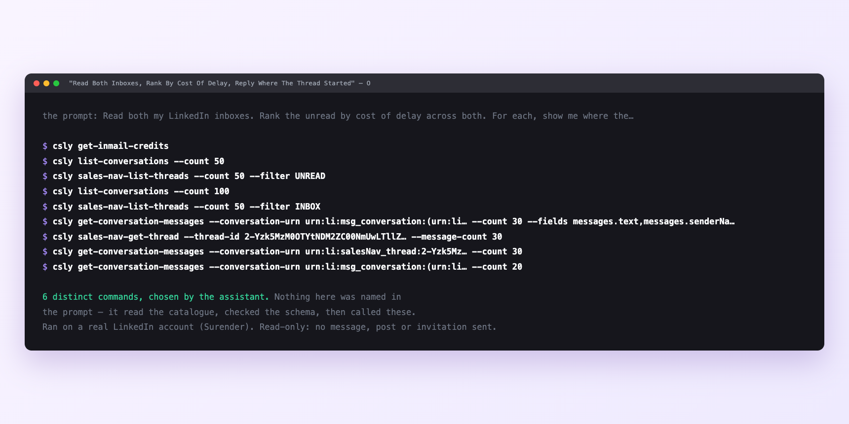 Terminal showing the commands an assistant called for "Read Both Inboxes, Rank By Cost Of Delay, Reply Where The Thread Started"